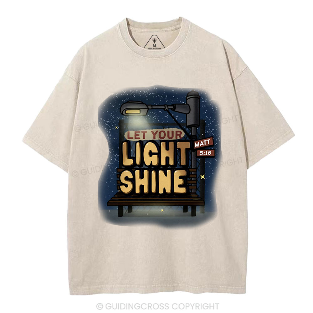 Let Your Light Shine Christian Washed T-Shirt