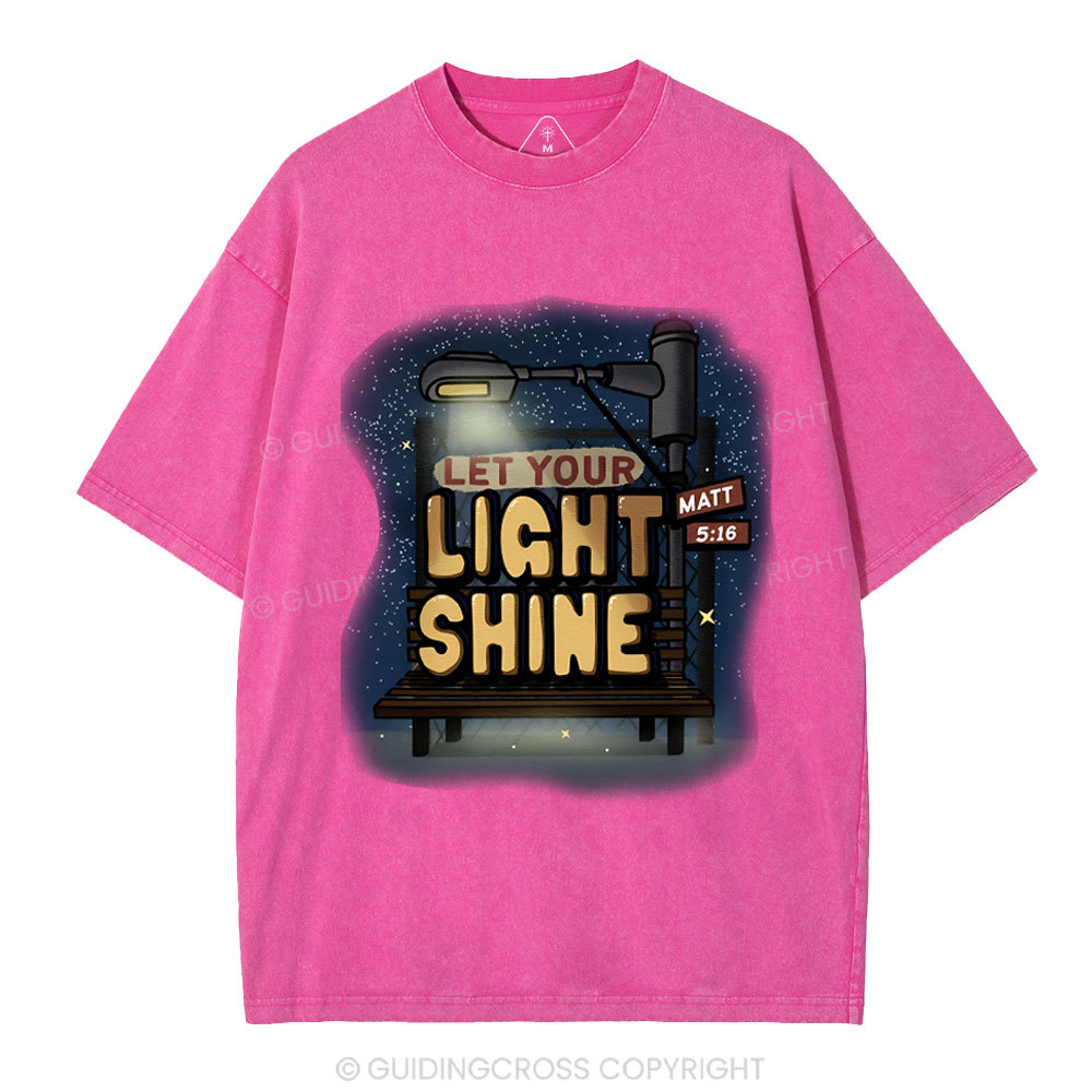Let Your Light Shine Christian Washed T-Shirt