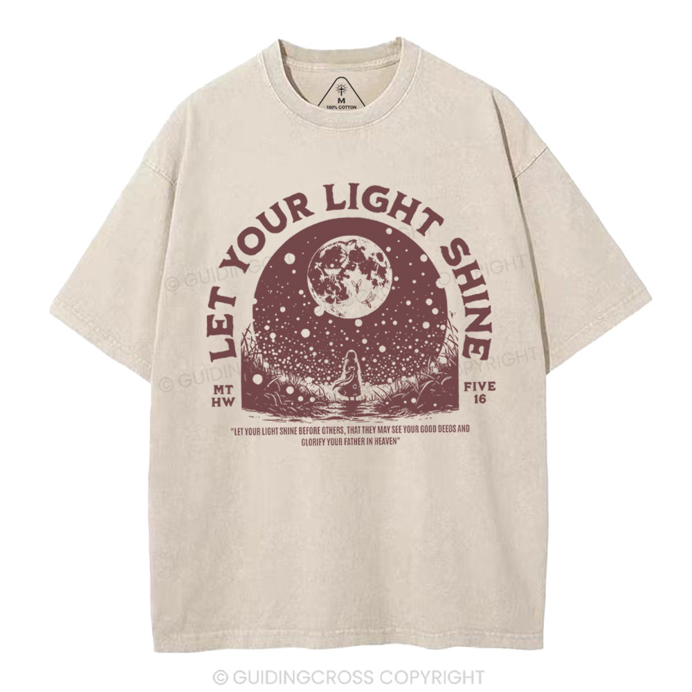 Let Your Light Shining Chrisitan Washed T-Shirt