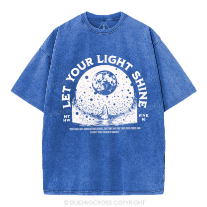 Let Your Light Shining Chrisitan Washed T-Shirt