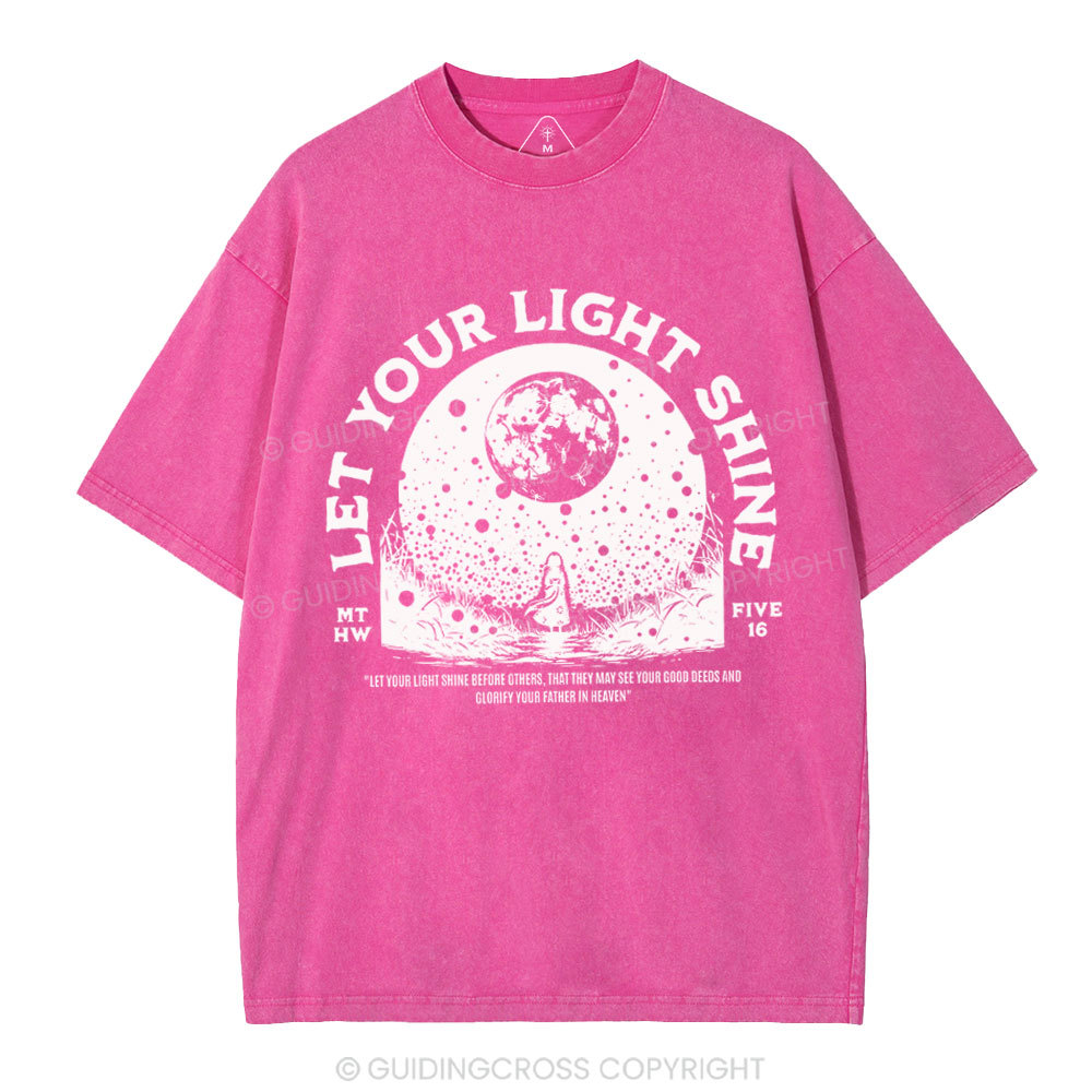 Let Your Light Shining Chrisitan Washed T-Shirt