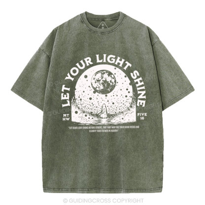 Let Your Light Shining Chrisitan Washed T-Shirt