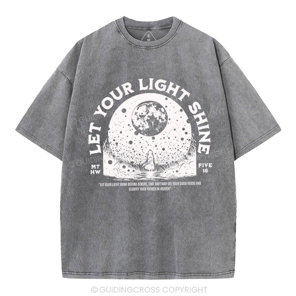 Let Your Light Shining Chrisitan Washed T-Shirt