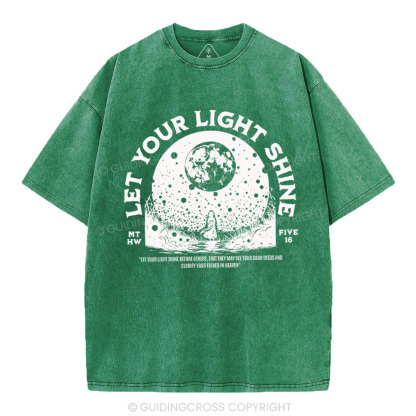 Let Your Light Shining Chrisitan Washed T-Shirt