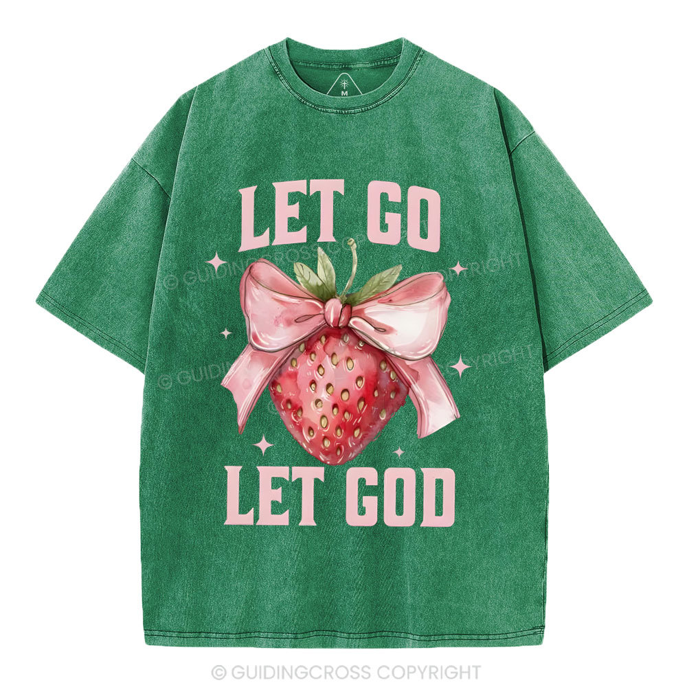 Let go Christian Washed T-Shirt