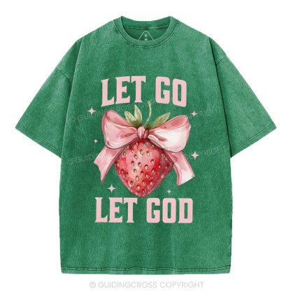Let go Christian Washed T-Shirt