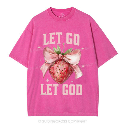 Let go Christian Washed T-Shirt