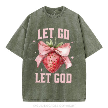 Let go Christian Washed T-Shirt