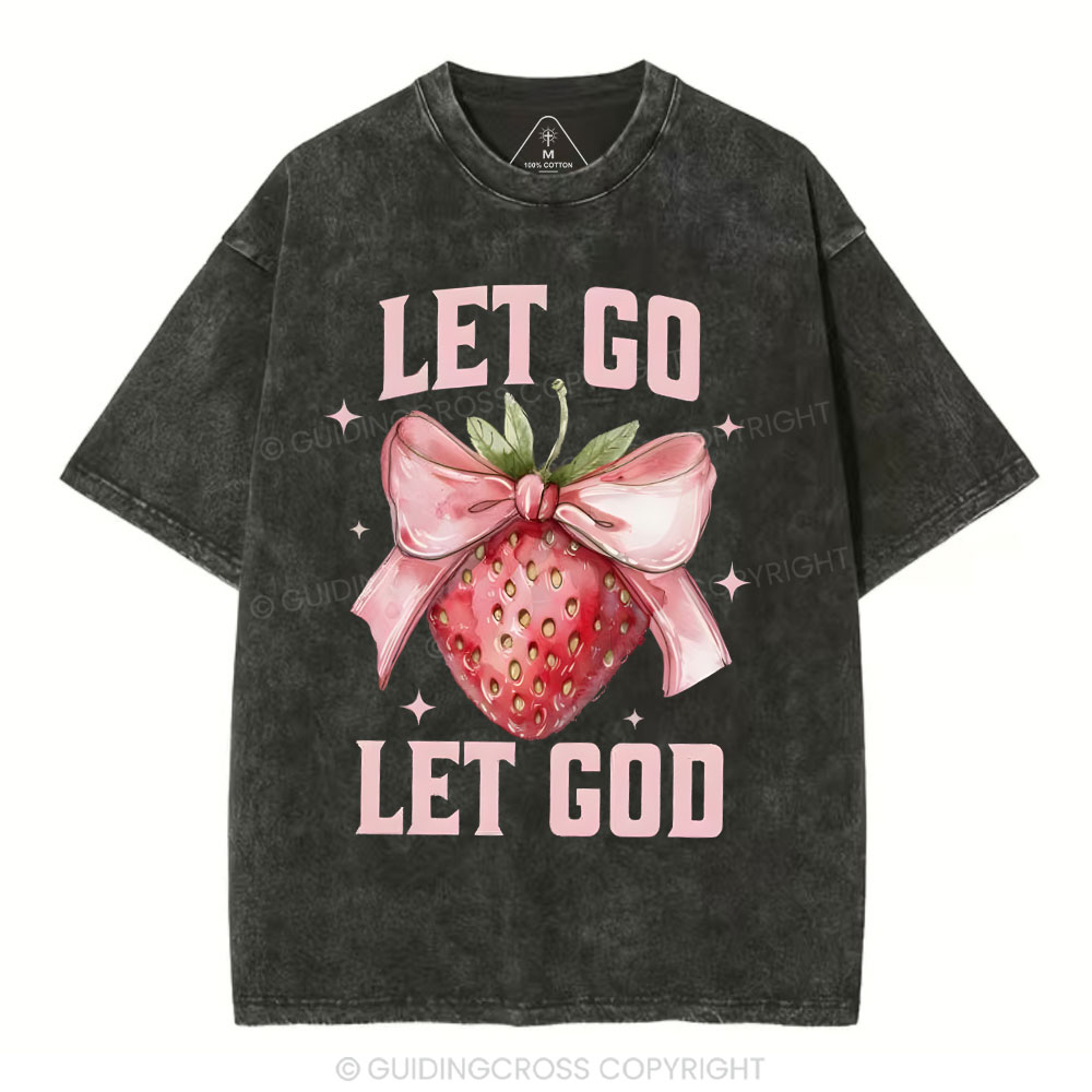 Let go Christian Washed T-Shirt