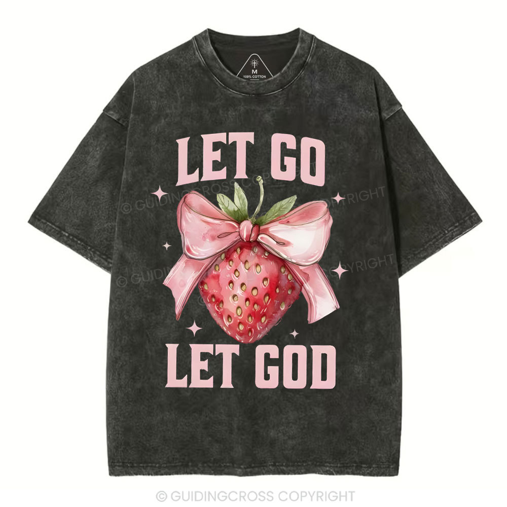 Let go Christian Washed T-Shirt