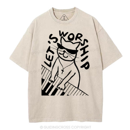 Let's Worship  Christian Washed T-Shirt
