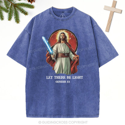 Let there be light Christian Washed T-Shirt