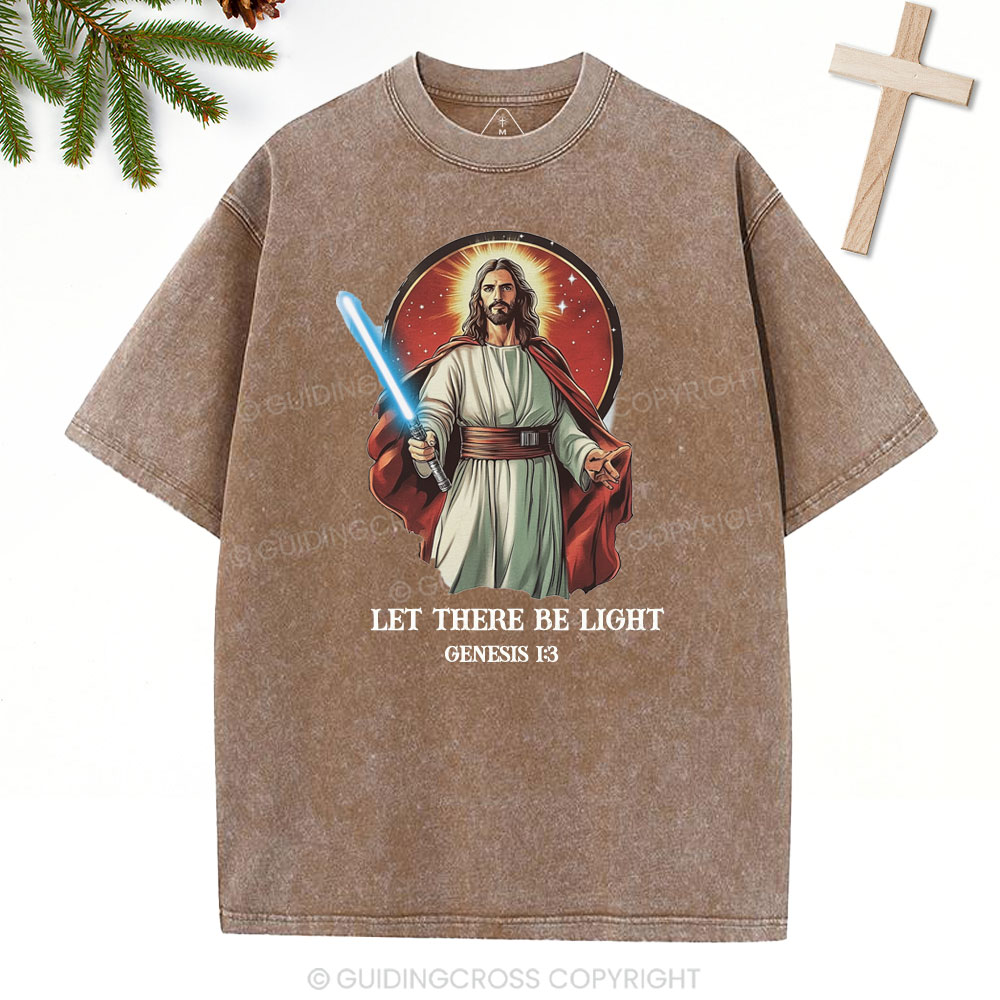 Let there be light Christian Washed T-Shirt