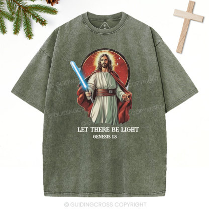 Let there be light Christian Washed T-Shirt