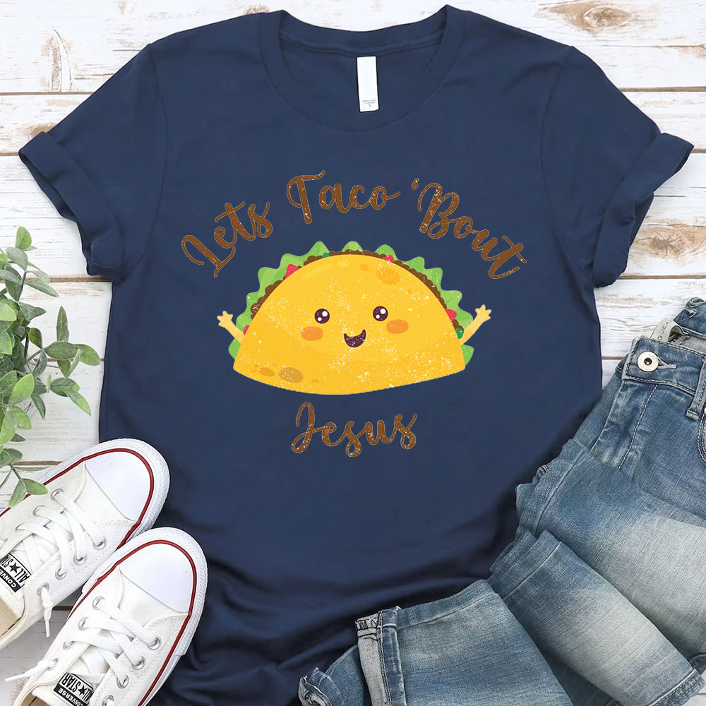 Lets Face Bout Jesus Christian T-Shirt