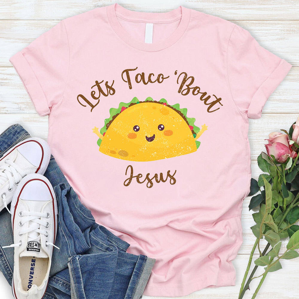 Lets Face Bout Jesus Christian T-Shirt