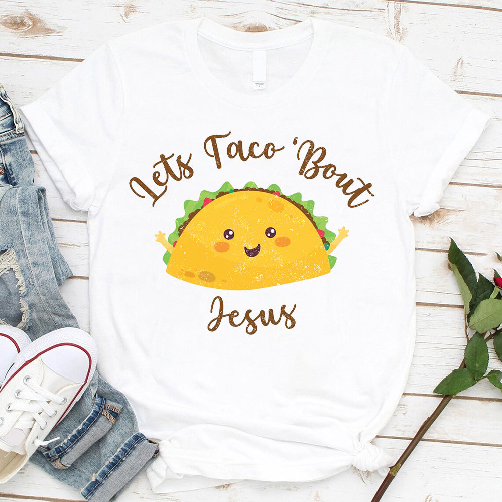 Lets Face Bout Jesus Christian T-Shirt