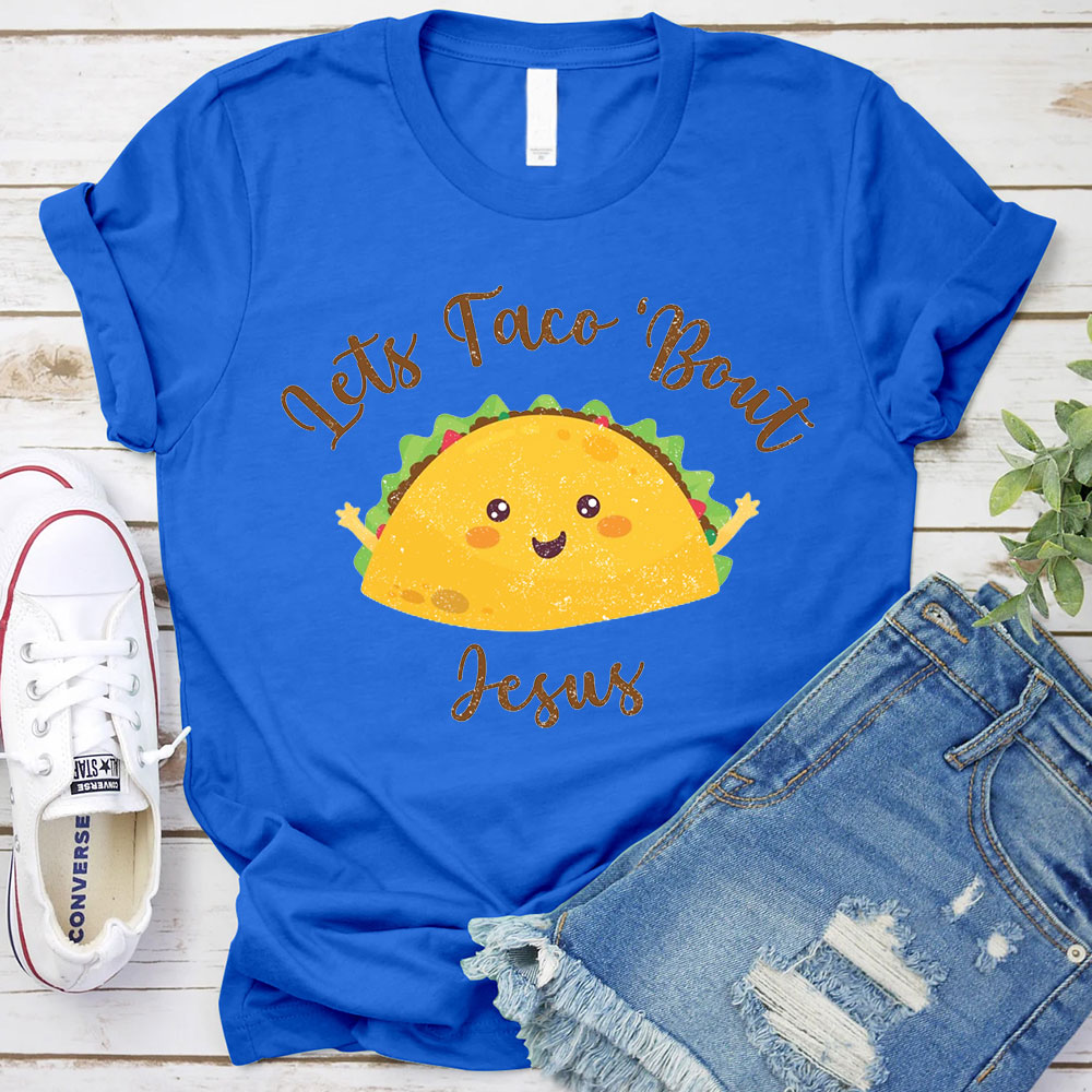 Lets Face Bout Jesus Christian T-Shirt