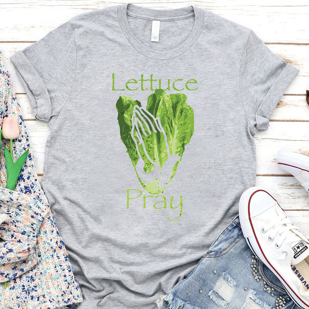 Lettuce Pray Christian T-Shirt