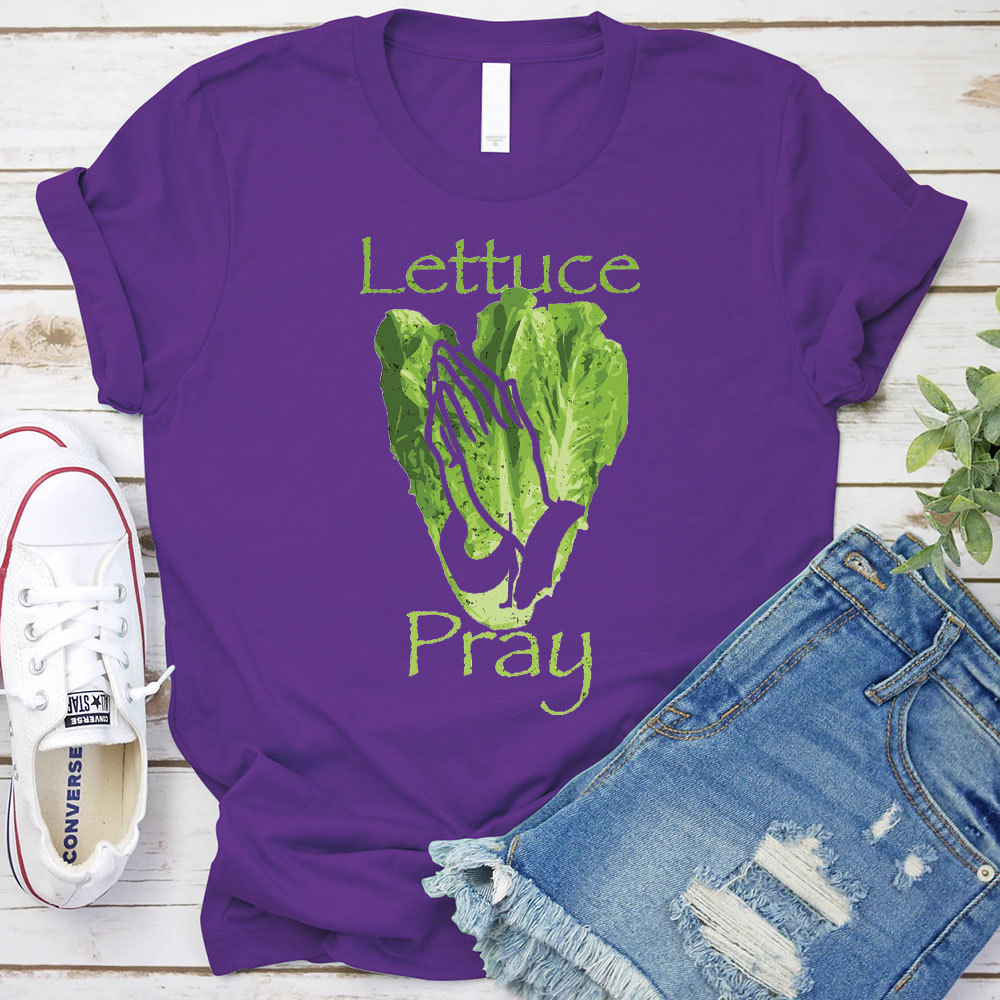 Lettuce Pray Christian T-Shirt