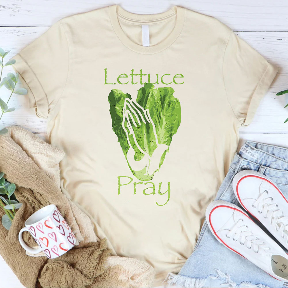 Lettuce Pray Christian T-Shirt