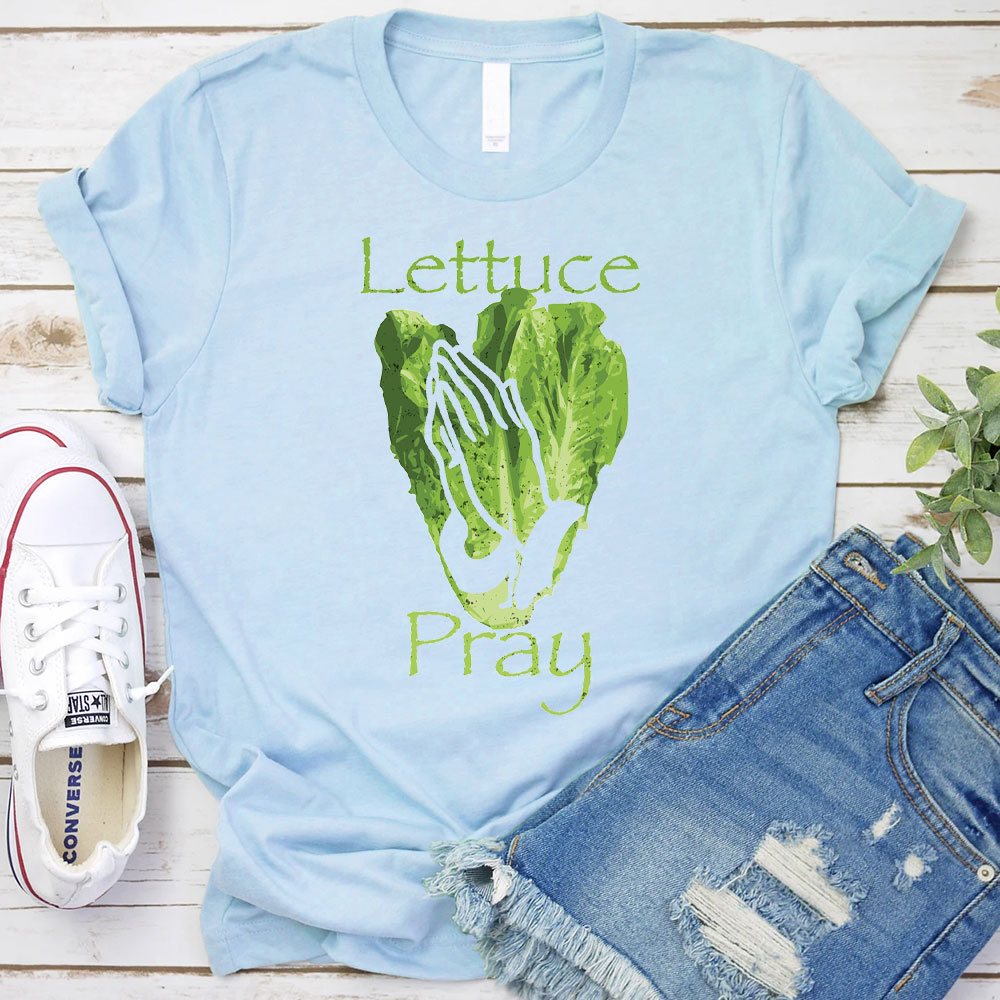 Lettuce Pray Christian T-Shirt