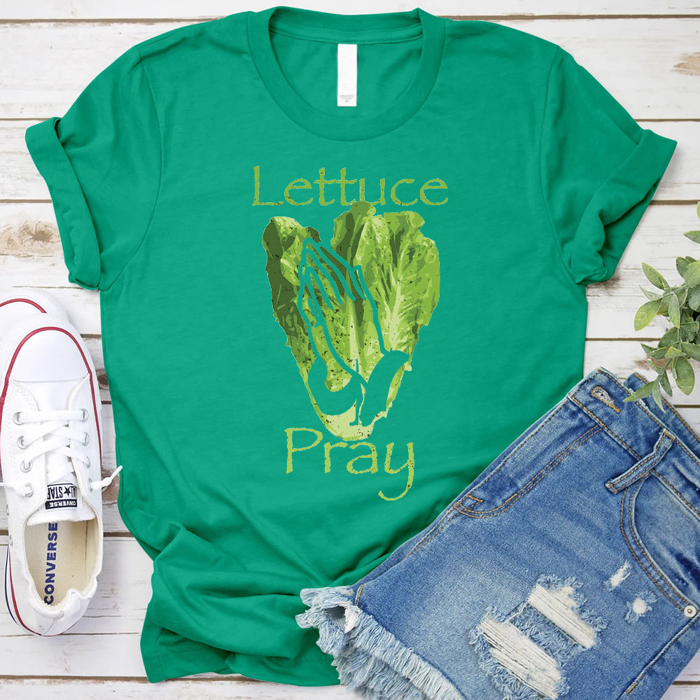 Lettuce Pray Christian T-Shirt