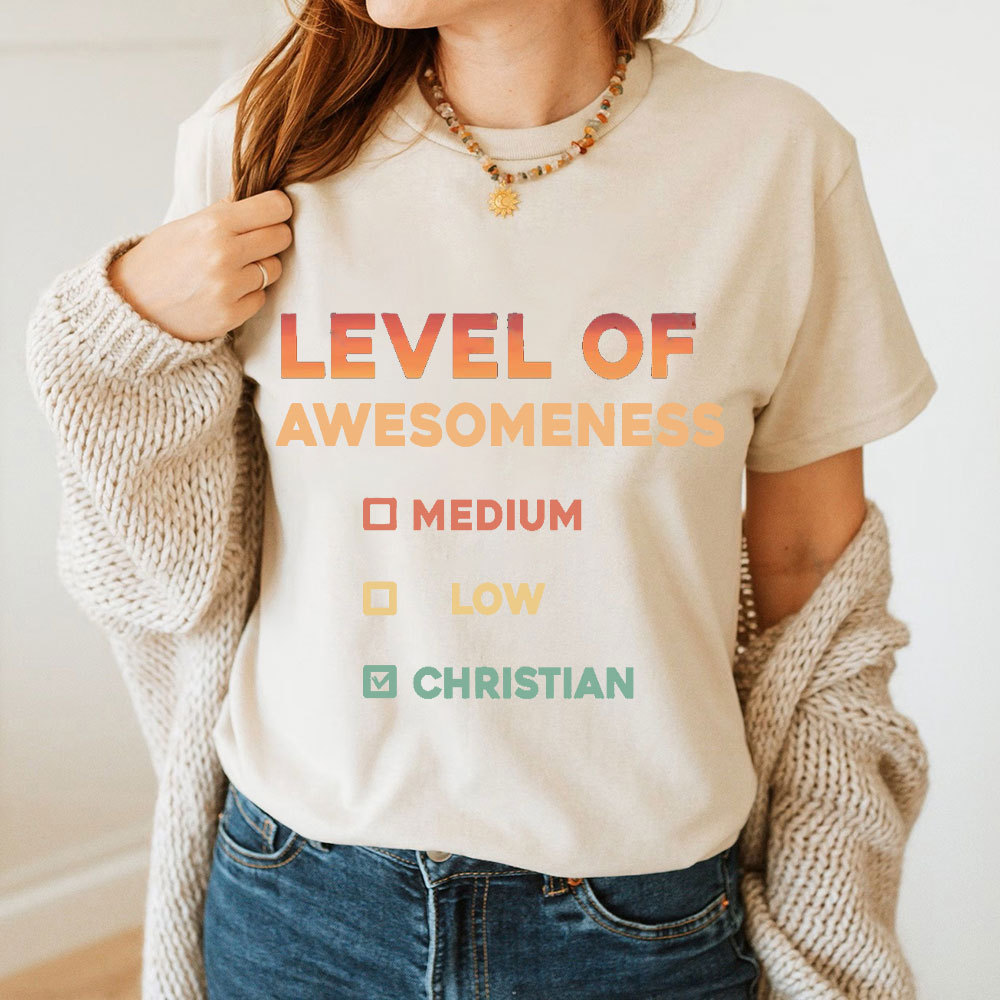 Level Of Awesomeness Christian T-Shirt