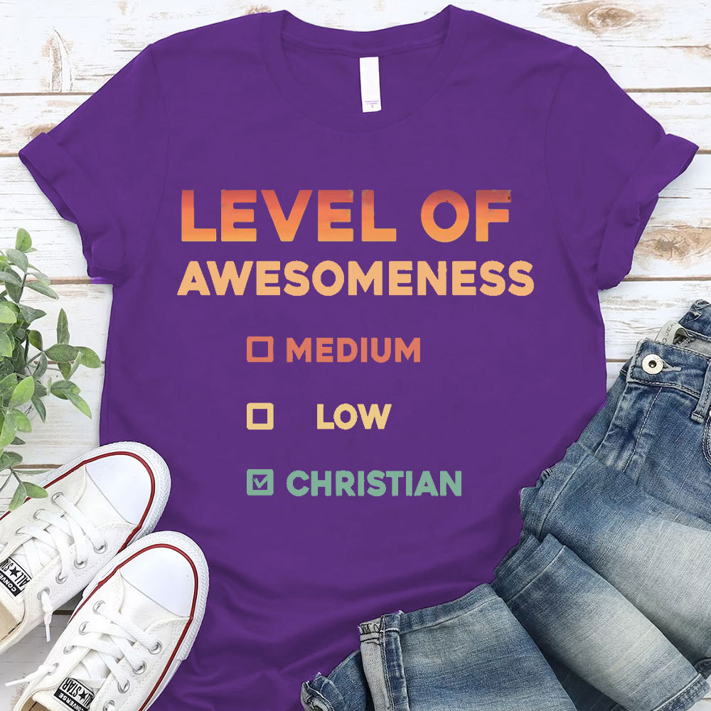 Level Of Awesomeness Christian T-Shirt