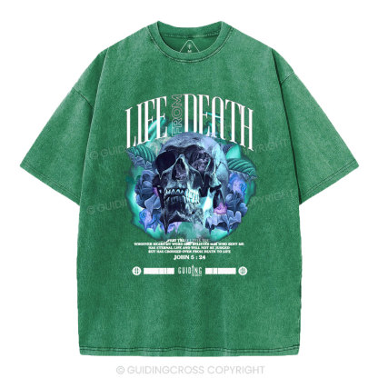 Life From Death Christian Washed T-Shirt