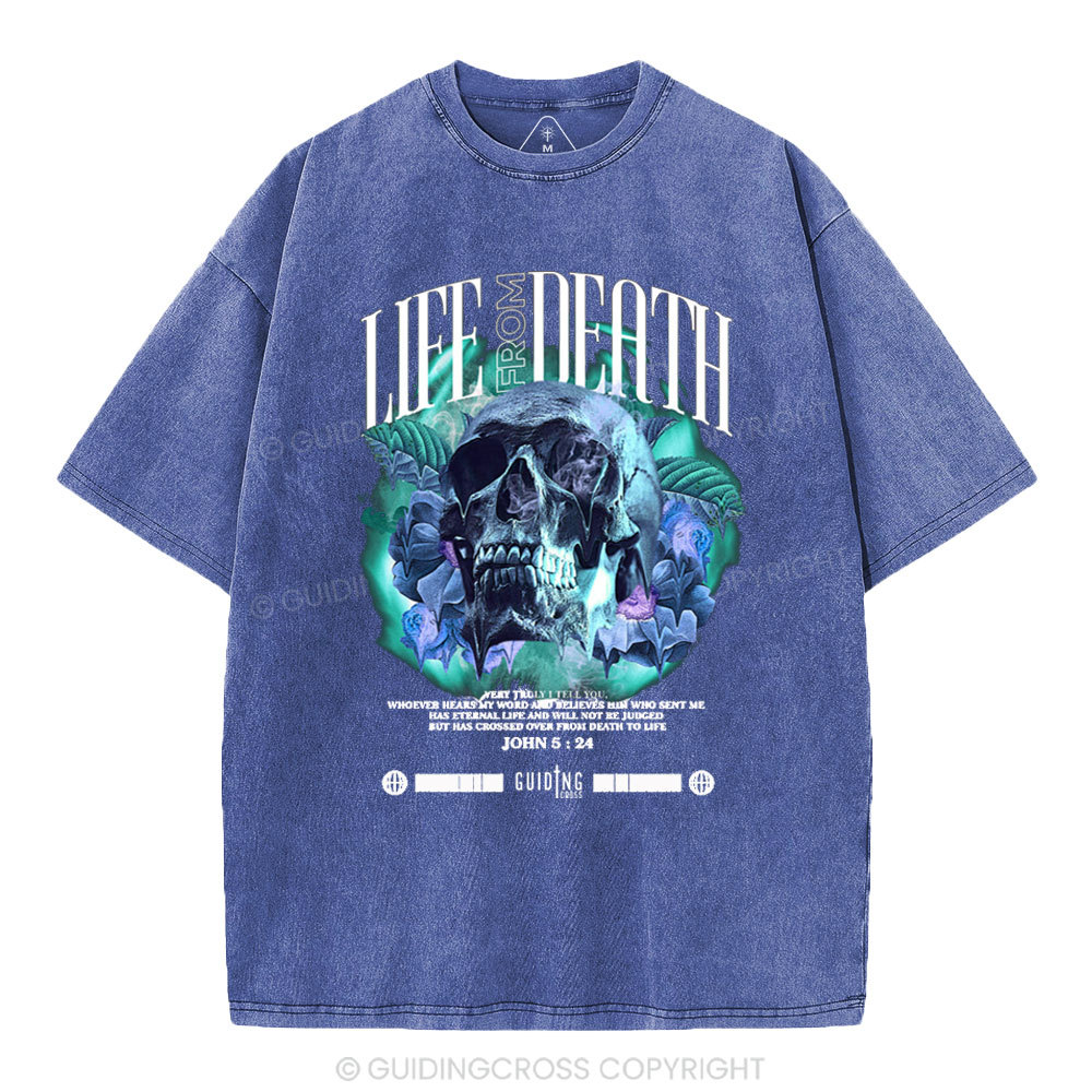 Life From Death Christian Washed T-Shirt