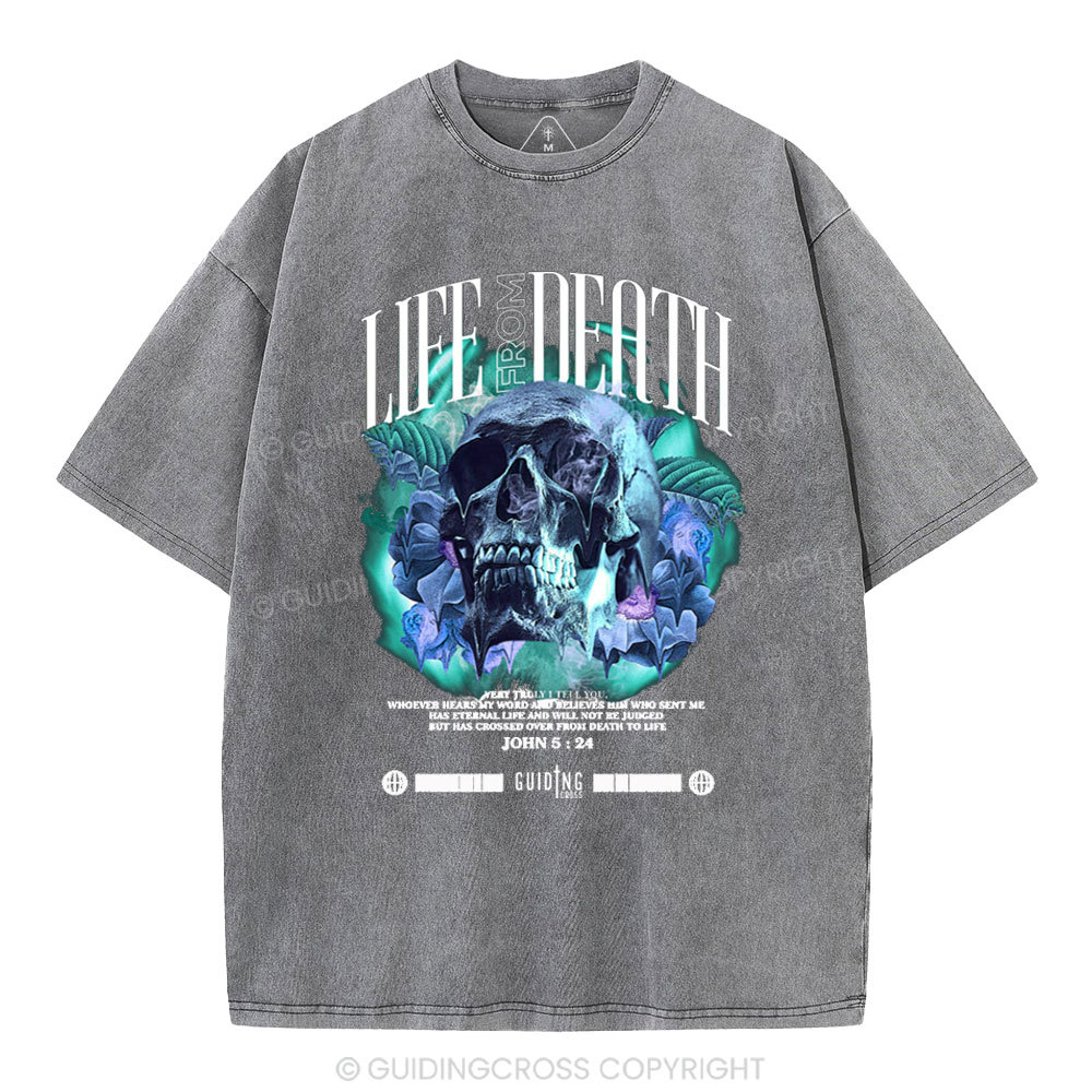 Life From Death Christian Washed T-Shirt
