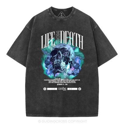 Life From Death Christian Washed T-Shirt