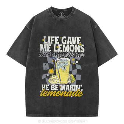 Life Gave Me Lemons Christian Washed T-Shirt