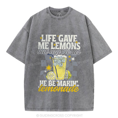 Life Gave Me Lemons Christian Washed T-Shirt
