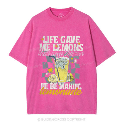 Life Gave Me Lemons Christian Washed T-Shirt