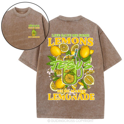 Life Gave Me Some Lemons Christian Washed T-Shirt
