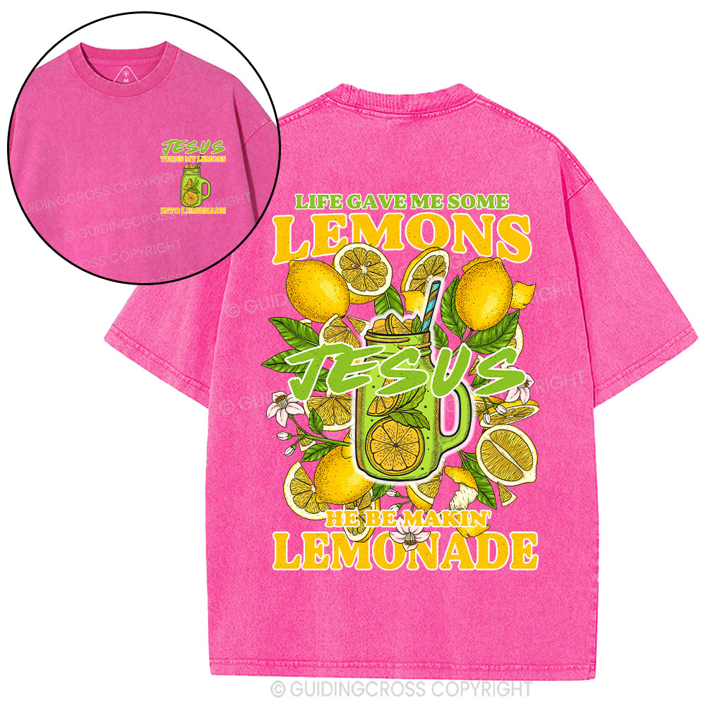 Life Gave Me Some Lemons Christian Washed T-Shirt