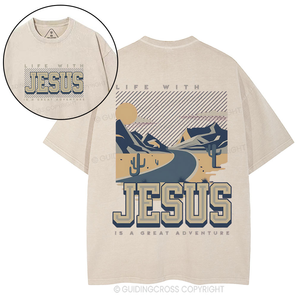 Life With Jesus Is A Great Adventure Christian Washed T-Shirt