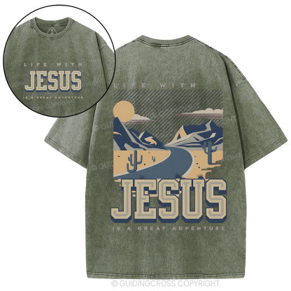 Life With Jesus Is A Great Adventure Christian Washed T-Shirt