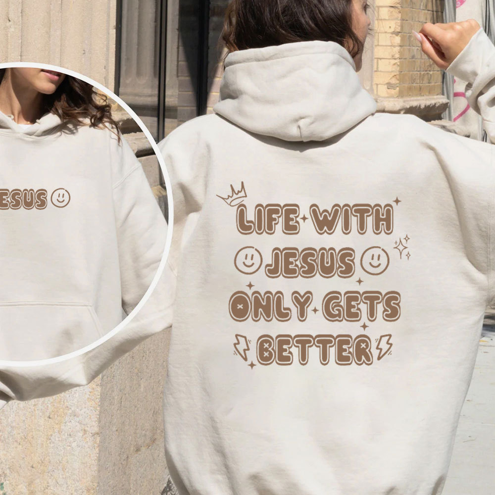 Life With Jesus Only Gets Better Christian Fleece Hoodie Set