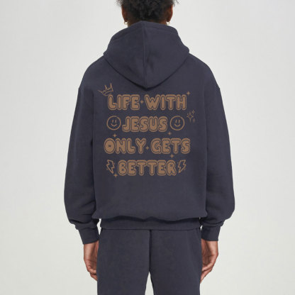 Life With Jesus Only Gets Better Christian Fleece Hoodie Set