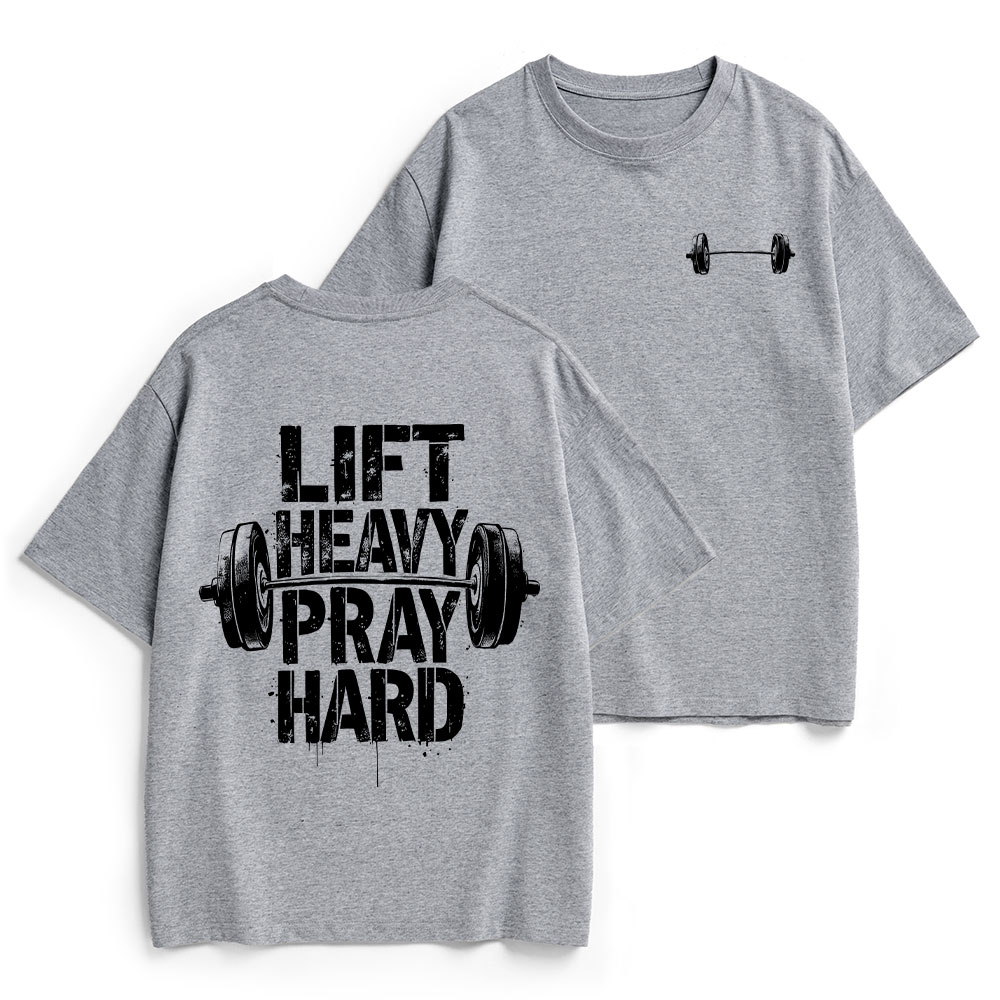 Lift Heavy Pray Hard Christian Heavy Cotton T-Shirt