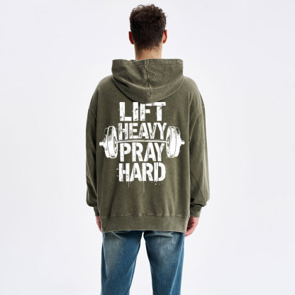 Lift Heavy Pray Hard Christian Washed Hoodie