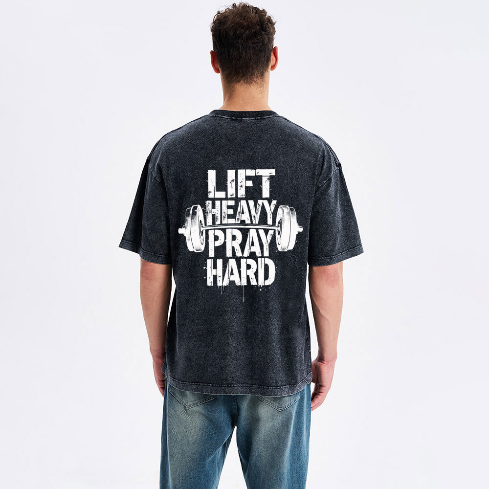 Lift Heavy Pray Hard Christian Washed T-Shirt