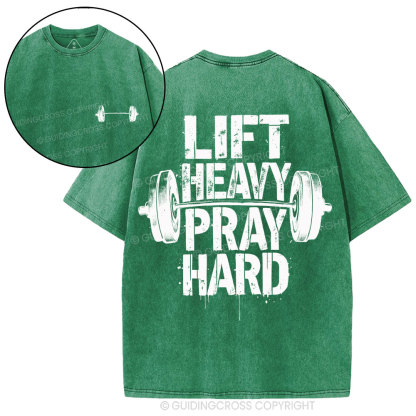 Lift Heavy Pray Hard Christian Washed T-Shirt