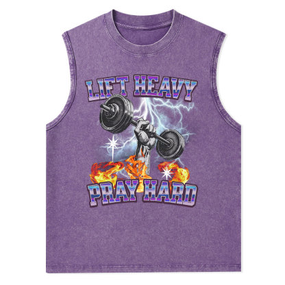 Lift Heavy Pray Hard Christian Washed Tank Top