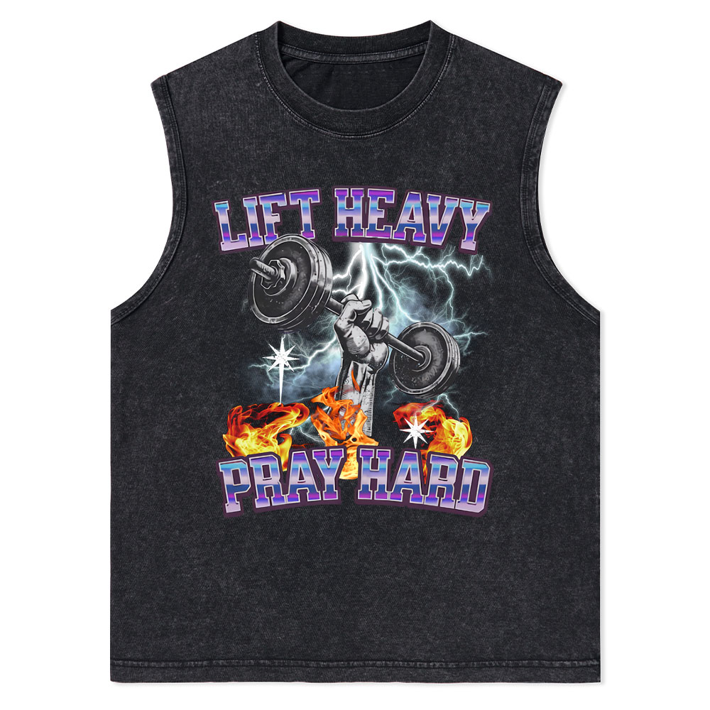 Lift Heavy Pray Hard Christian Washed Tank Top