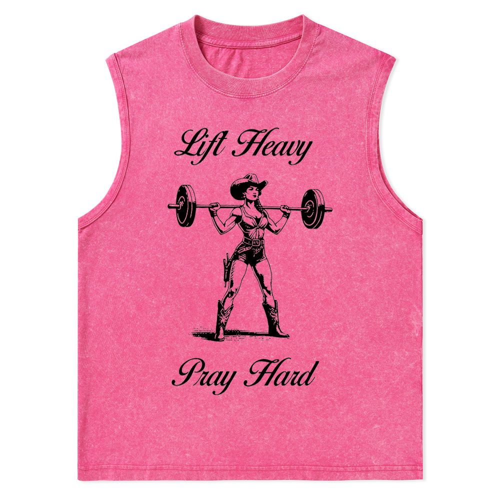 Lift Heavy Pray Hard Christian Washed Tank Top
