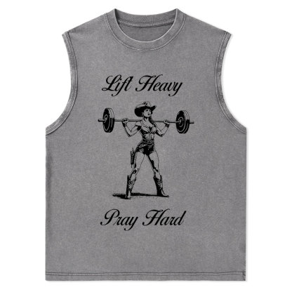 Lift Heavy Pray Hard Christian Washed Tank Top